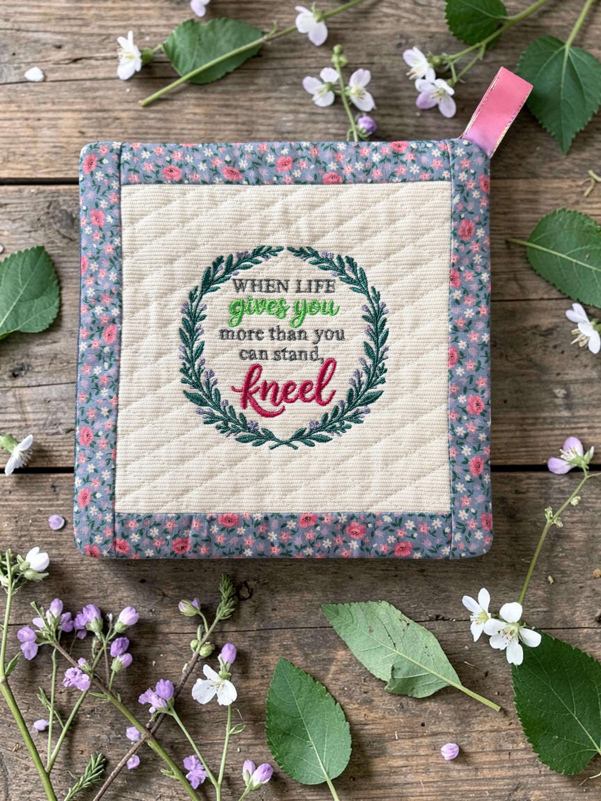 Pot Holder -Life Quote
